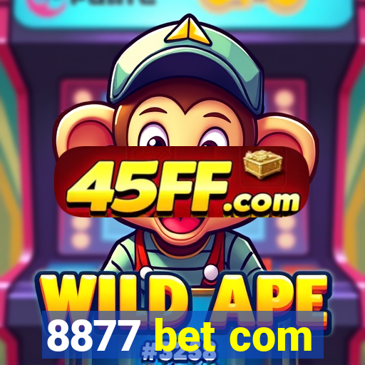 8877 bet com